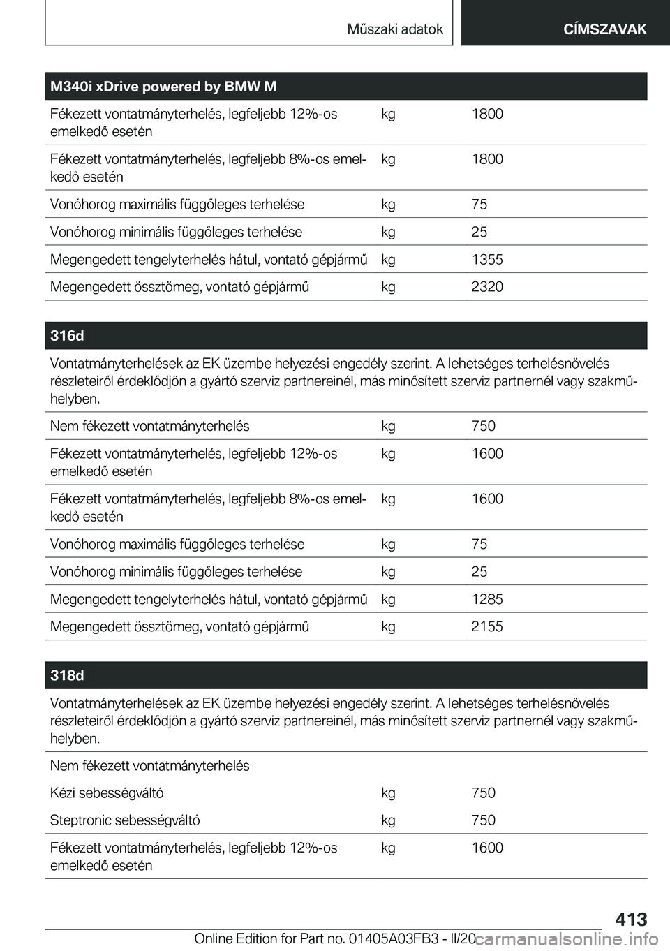BMW 3 SERIES 2020  Kezelési útmutató (in Hungarian) �M�3�4�0�i��x�D�r�i�v�e��p�o�w�e�r�e�d��b�y��B�M�W��M�F�