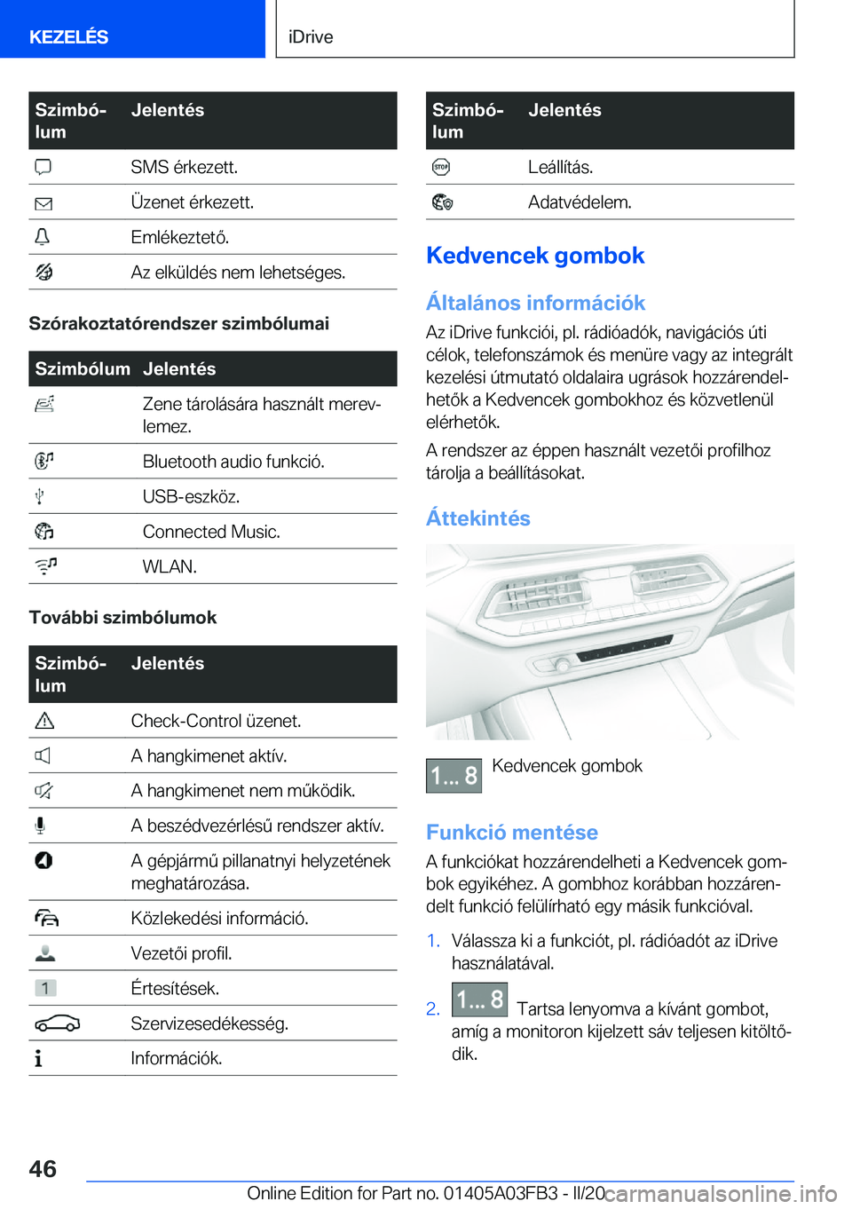 BMW 3 SERIES 2020  Kezelési útmutató (in Hungarian) �S�z�i�m�b�
