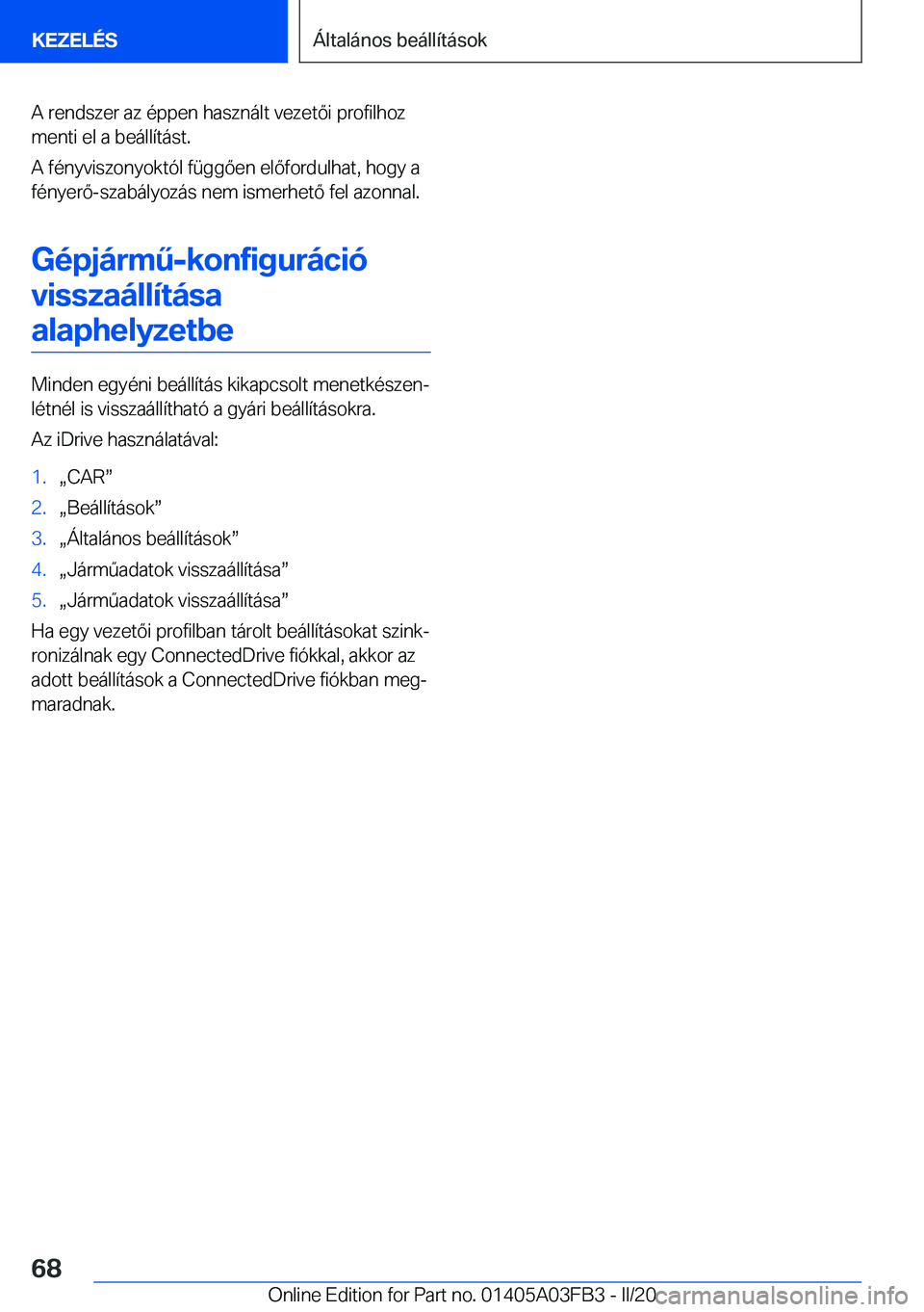 BMW 3 SERIES 2020  Kezelési útmutató (in Hungarian) �A��r�e�n�d�s�z�e�r��a�z��