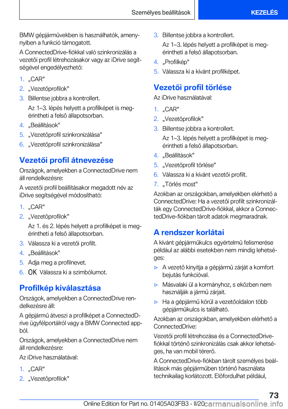 BMW 3 SERIES 2020  Kezelési útmutató (in Hungarian) �B�M�W��g�