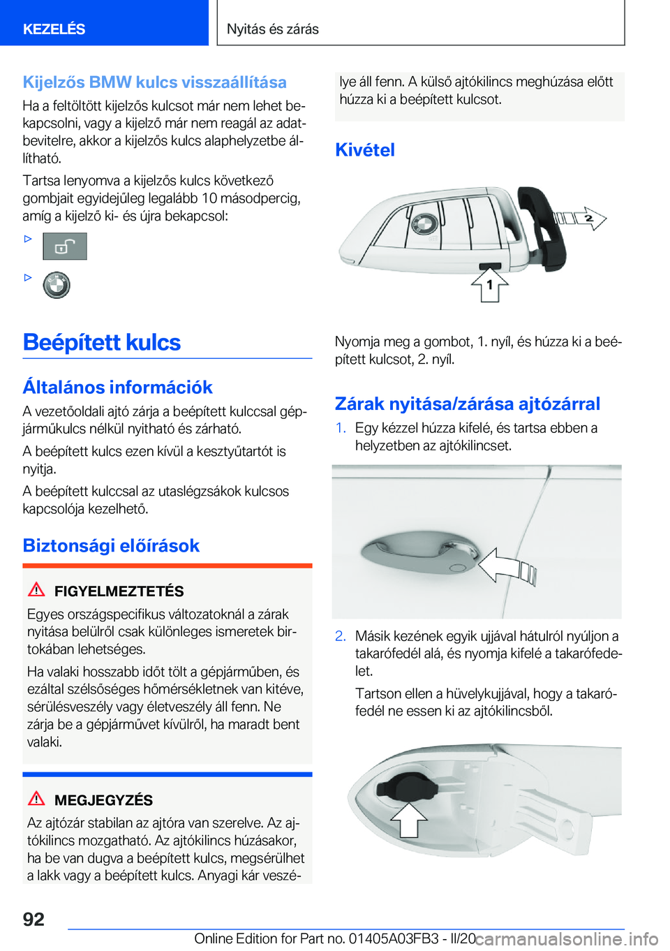 BMW 3 SERIES 2020  Kezelési útmutató (in Hungarian) �K�i�j�e�l�z�