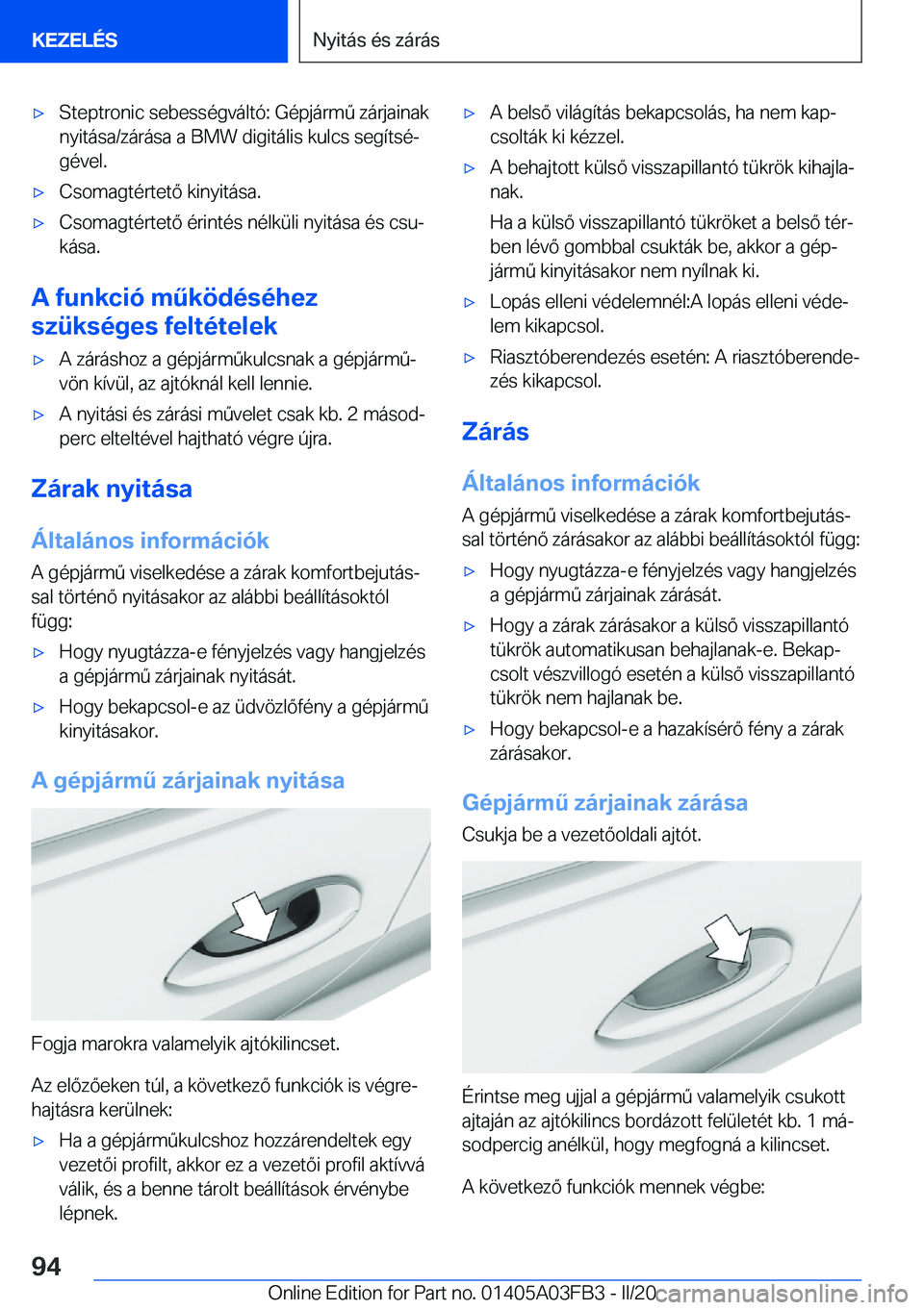 BMW 3 SERIES 2020  Kezelési útmutató (in Hungarian) 'x�S�t�e�p�t�r�o�n�i�c��s�e�b�e�s�s�