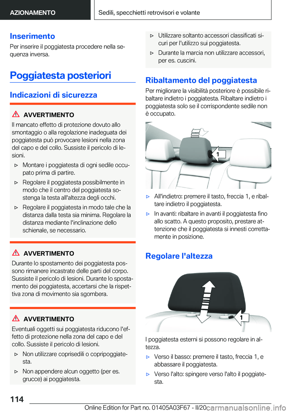 BMW 3 SERIES 2020  Libretti Di Uso E manutenzione (in Italian) �I�n�s�e�r�i�m�e�n�t�o�P�e�r��i�n�s�e�r�i�r�e��i�l��p�o�g�g�i�a�t�e�s�t�a��p�r�o�c�e�d�e�r�e��n�e�l�l�a��s�eª
�q�u�e�n�z�a��i�n�v�e�r�s�a�.
�P�o�g�g�i�a�t�e�s�t�a��p�o�s�t�e�r�i�o�r�i
�I�n�d
