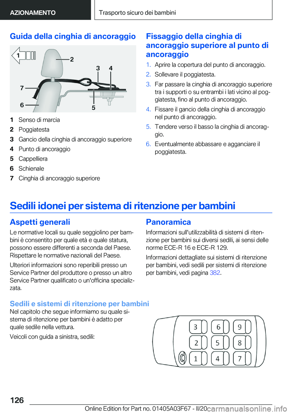BMW 3 SERIES 2020  Libretti Di Uso E manutenzione (in Italian) �G�u�i�d�a��d�e�l�l�a��c�i�n�g�h�i�a��d�i��a�n�c�o�r�a�g�g�i�o�1�S�e�n�s�o��d�i��m�a�r�c�i�a�2�P�o�g�g�i�a�t�e�s�t�a�3�G�a�n�c�i�o��d�e�l�l�a��c�i�n�g�h�i�a��d�i��a�n�c�o�r�a�g�g�i�o��s�u�p