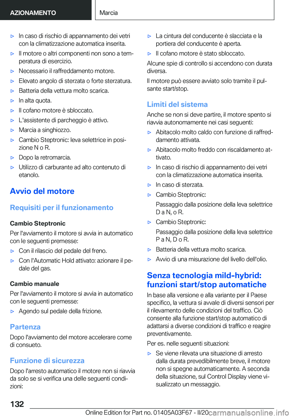 BMW 3 SERIES 2020  Libretti Di Uso E manutenzione (in Italian) 'x�I�n��c�a�s�o��d�i��r�i�s�c�h�i�o��d�i��a�p�p�a�n�n�a�m�e�n�t�o��d�e�i��v�e�t�r�i
�c�o�n��l�a��c�l�i�m�a�t�i�z�z�a�z�i�o�n�e��a�u�t�o�m�a�t�i�c�a��i�n�s�e�r�i�t�a�.'x�I�l��m�o�t�
