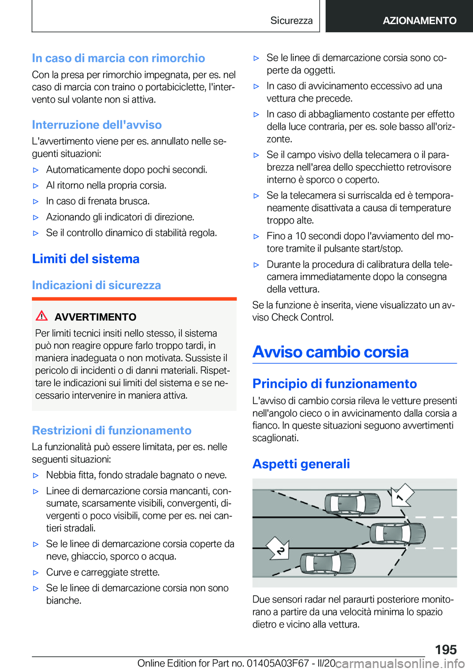 BMW 3 SERIES 2020  Libretti Di Uso E manutenzione (in Italian) �I�n��c�a�s�o��d�i��m�a�r�c�i�a��c�o�n��r�i�m�o�r�c�h�i�o
�C�o�n��l�a��p�r�e�s�a��p�e�r��r�i�m�o�r�c�h�i�o��i�m�p�e�g�n�a�t�a�,��p�e�r��e�s�.��n�e�l �c�a�s�o��d�i��m�a�r�c�i�a��c�o�n�