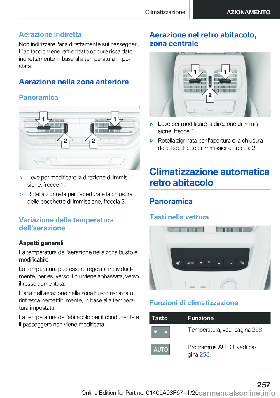 BMW 3 SERIES 2020  Libretti Di Uso E manutenzione (in Italian) �A�e�r�a�z�i�o�n�e��i�n�d�i�r�e�t�t�a�N�o�n��i�n�d�i�r�i�z�z�a�r�e��l�'�a�r�i�a��d�i�r�e�t�t�a�m�e�n�t�e��s�u�i��p�a�s�s�e�g�g�e�r�i�.�L�'�a�b�i�t�a�c�o�l�o��v�i�e�n�e��r�a�f�f�r�e�d�d