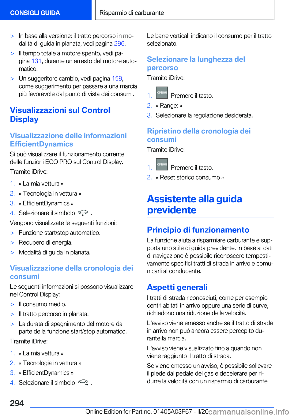 BMW 3 SERIES 2020  Libretti Di Uso E manutenzione (in Italian) 'x�I�n��b�a�s�e��a�l�l�a��v�e�r�s�i�o�n�e�:��i�l��t�r�a�t�t�o��p�e�r�c�o�r�s�o��i�n��m�oª
�d�a�l�i�t�