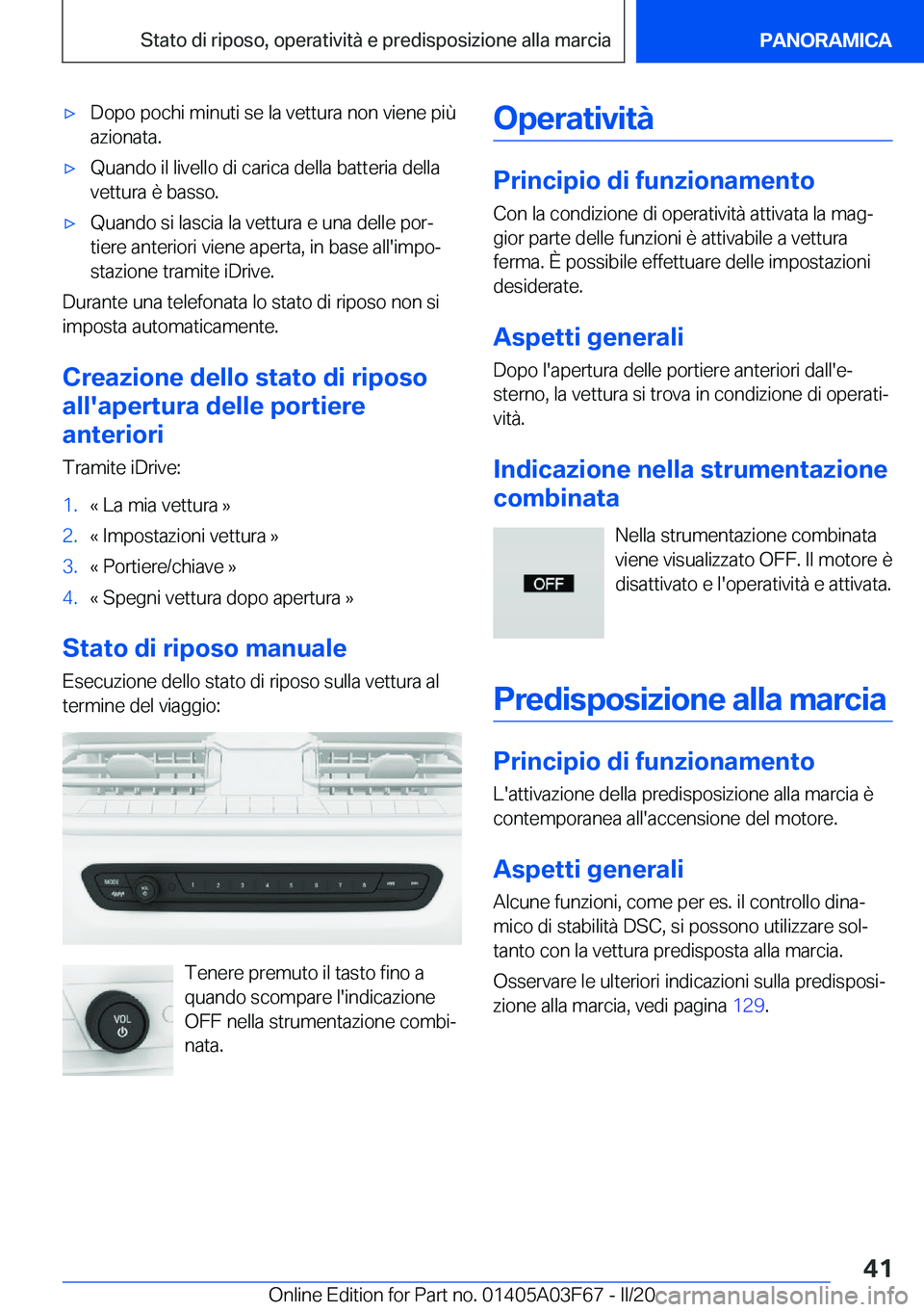 BMW 3 SERIES 2020  Libretti Di Uso E manutenzione (in Italian) 'x�D�o�p�o��p�o�c�h�i��m�i�n�u�t�i��s�e��l�a��v�e�t�t�u�r�a��n�o�n��v�i�e�n�e��p�i�