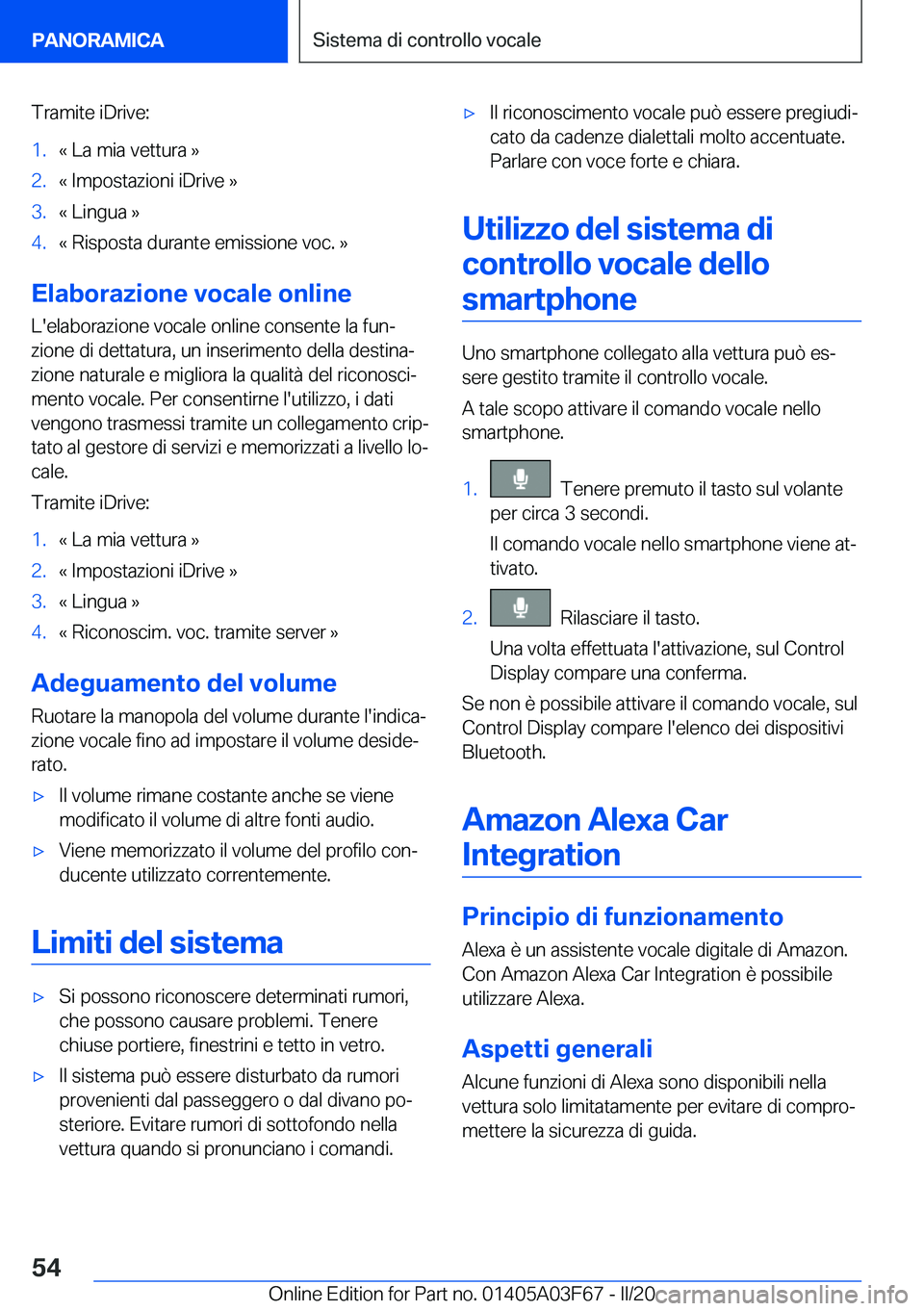 BMW 3 SERIES 2020  Libretti Di Uso E manutenzione (in Italian) �T�r�a�m�i�t�e��i�D�r�i�v�e�:�1�.�«��L�a��m�i�a��v�e�t�t�u�r�a��{�2�.�«��I�m�p�o�s�t�a�z�i�o�n�i��i�D�r�i�v�e��{�3�.�«��L�i�n�g�u�a��{�4�.�«��R�i�s�p�o�s�t�a��d�u�r�a�n�t�e��e�m�i�s�s