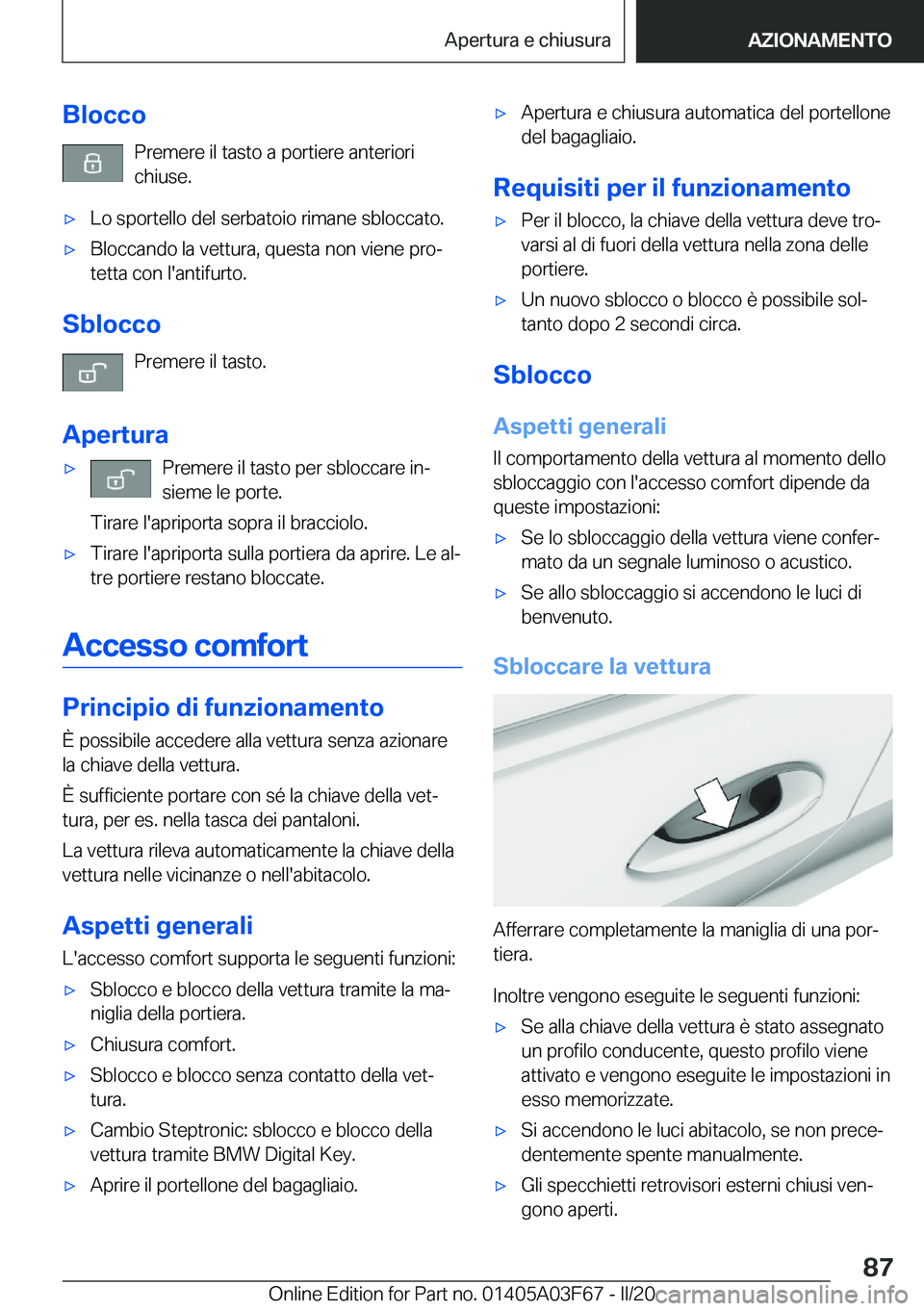 BMW 3 SERIES 2020  Libretti Di Uso E manutenzione (in Italian) �B�l�o�c�c�o�P�r�e�m�e�r�e��i�l��t�a�s�t�o��a��p�o�r�t�i�e�r�e��a�n�t�e�r�i�o�r�i�c�h�i�u�s�e�.'x�L�o��s�p�o�r�t�e�l�l�o��d�e�l��s�e�r�b�a�t�o�i�o��r�i�m�a�n�e��s�b�l�o�c�c�a�t�o�.'x