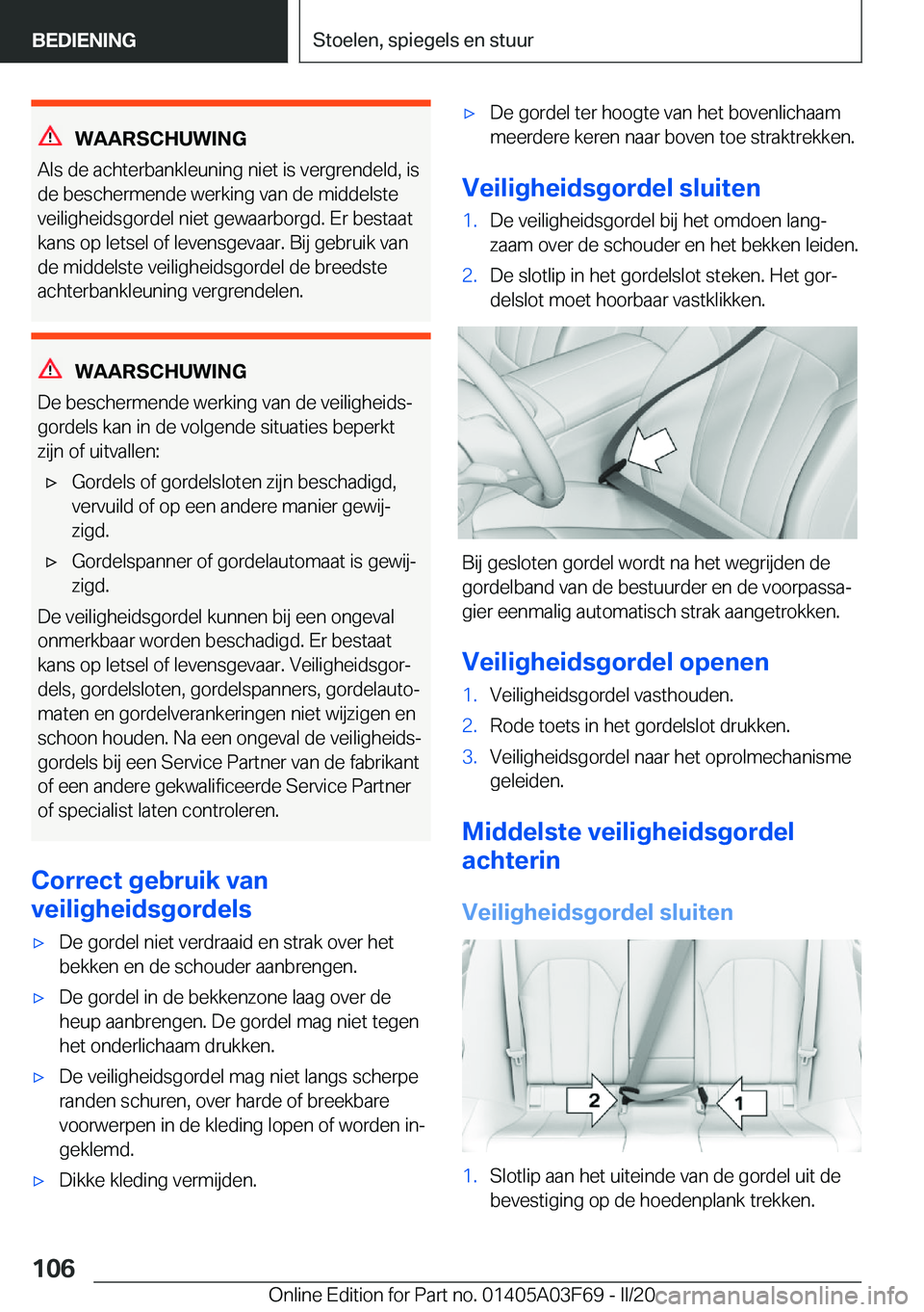 BMW 3 SERIES 2020  Instructieboekjes (in Dutch) �W�A�A�R�S�C�H�U�W�I�N�G
�A�l�s��d�e��a�c�h�t�e�r�b�a�n�k�l�e�u�n�i�n�g��n�i�e�t��i�s��v�e�r�g�r�e�n�d�e�l�d�,��i�s
�d�e��b�e�s�c�h�e�r�m�e�n�d�e��w�e�r�k�i�n�g��v�a�n��d�e��m�i�d�d�e�l�s�t