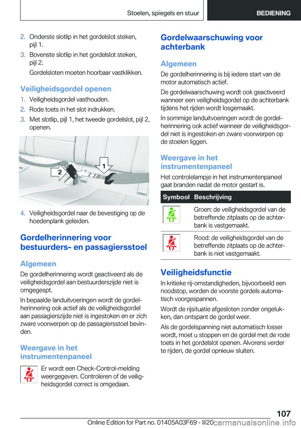 BMW 3 SERIES 2020  Instructieboekjes (in Dutch) �2�.�O�n�d�e�r�s�t�e��s�l�o�t�l�i�p��i�n��h�e�t��g�o�r�d�e�l�s�l�o�t��s�t�e�k�e�n�,�p�i�j�l��1�.�3�.�B�o�v�e�n�s�t�e��s�l�o�t�l�i�p��i�n��h�e�t��g�o�r�d�e�l�s�l�o�t��s�t�e�k�e�n�,
�p�i�j�l�