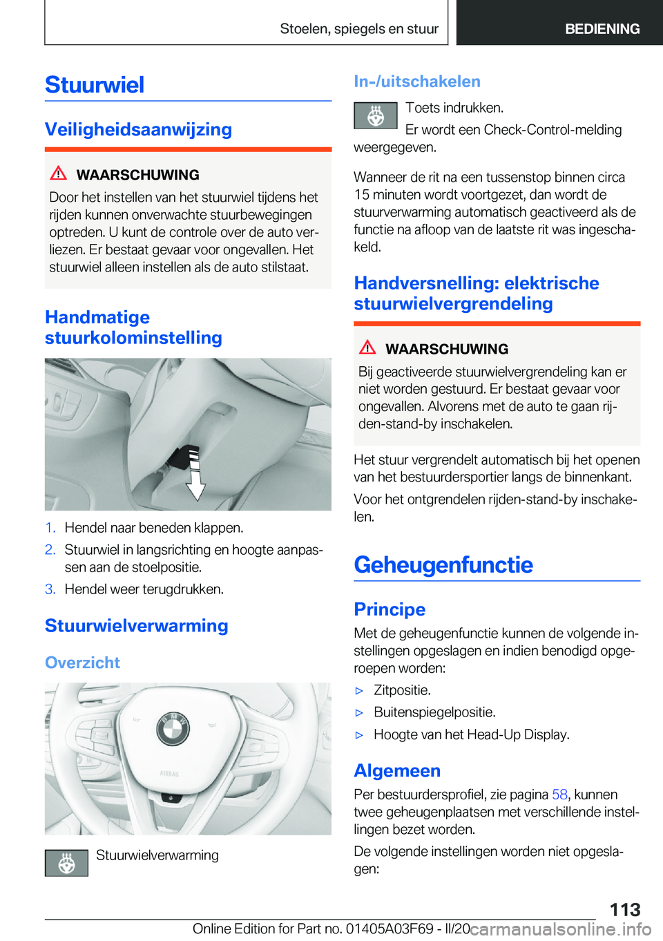 BMW 3 SERIES 2020  Instructieboekjes (in Dutch) �S�t�u�u�r�w�i�e�l
�V�e�i�l�i�g�h�e�i�d�s�a�a�n�w�i�j�z�i�n�g
�W�A�A�R�S�C�H�U�W�I�N�G
�D�o�o�r��h�e�t��i�n�s�t�e�l�l�e�n��v�a�n��h�e�t��s�t�u�u�r�w�i�e�l��t�i�j�d�e�n�s��h�e�t �r�i�j�d�e�n��k