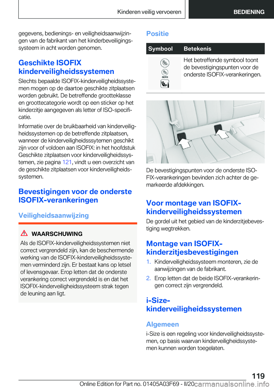 BMW 3 SERIES 2020  Instructieboekjes (in Dutch) �g�e�g�e�v�e�n�s�,��b�e�d�i�e�n�i�n�g�s�-��e�n��v�e�i�l�i�g�h�e�i�d�s�a�a�n�w�i�j�z�i�nj�g�e�n��v�a�n��d�e��f�a�b�r�i�k�a�n�t��v�a�n��h�e�t��k�i�n�d�e�r�b�e�v�e�i�l�i�g�i�n�g�sj�s�y�s�t�e�e