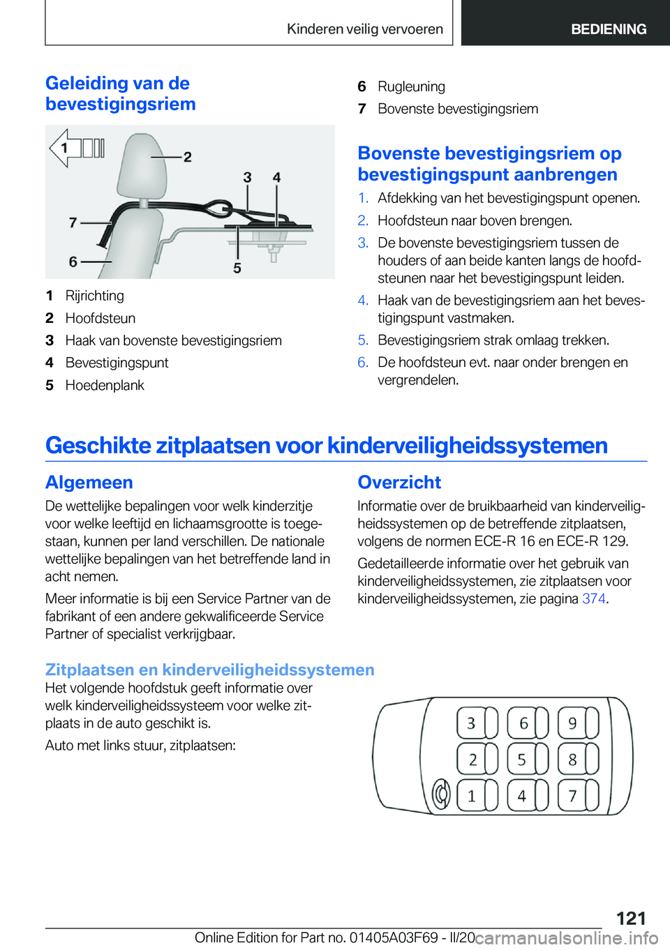 BMW 3 SERIES 2020  Instructieboekjes (in Dutch) �G�e�l�e�i�d�i�n�g��v�a�n��d�e
�b�e�v�e�s�t�i�g�i�n�g�s�r�i�e�m�1�R�i�j�r�i�c�h�t�i�n�g�2�H�o�o�f�d�s�t�e�u�n�3�H�a�a�k��v�a�n��b�o�v�e�n�s�t�e��b�e�v�e�s�t�i�g�i�n�g�s�r�i�e�m�4�B�e�v�e�s�t�i�g�