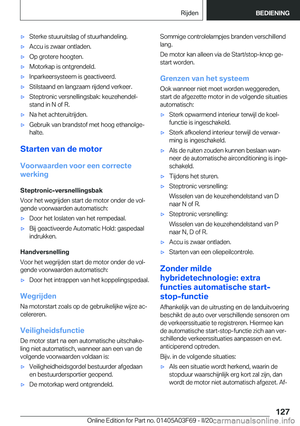 BMW 3 SERIES 2020  Instructieboekjes (in Dutch) 'x�S�t�e�r�k�e��s�t�u�u�r�u�i�t�s�l�a�g��o�f��s�t�u�u�r�h�a�n�d�e�l�i�n�g�.'x�A�c�c�u��i�s��z�w�a�a�r��o�n�t�l�a�d�e�n�.'x�O�p��g�r�o�t�e�r�e��h�o�o�g�t�e�n�.'x�M�o�t�o�r�k�a�p