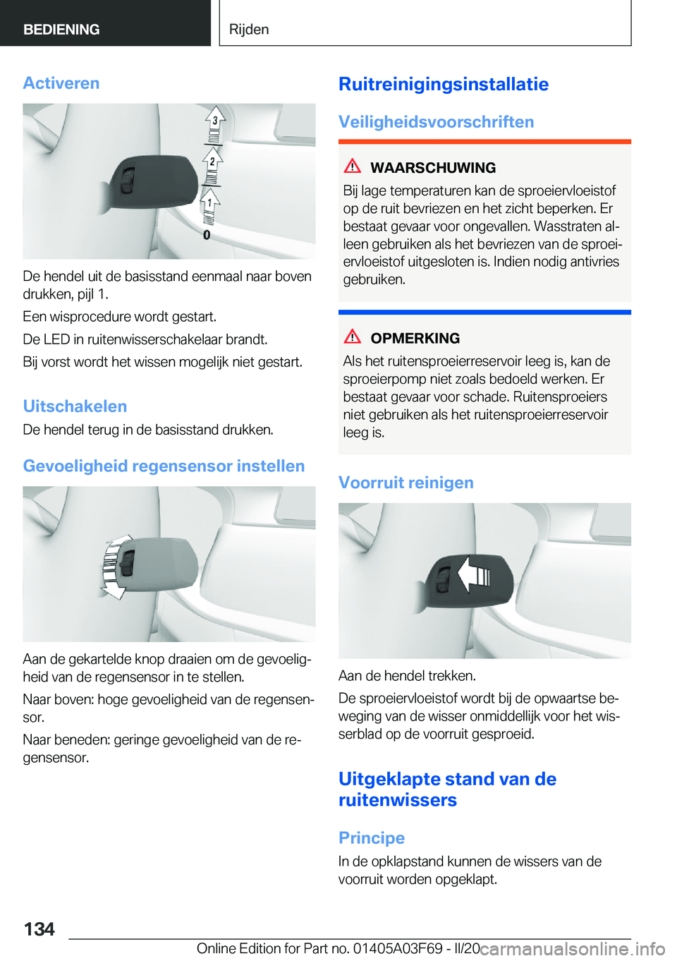 BMW 3 SERIES 2020  Instructieboekjes (in Dutch) �A�c�t�i�v�e�r�e�n
�D�e��h�e�n�d�e�l��u�i�t��d�e��b�a�s�i�s�s�t�a�n�d��e�e�n�m�a�a�l��n�a�a�r��b�o�v�e�n�d�r�u�k�k�e�n�,��p�i�j�l��1�.
�E�e�n��w�i�s�p�r�o�c�e�d�u�r�e��w�o�r�d�t��g�e�s�t�a