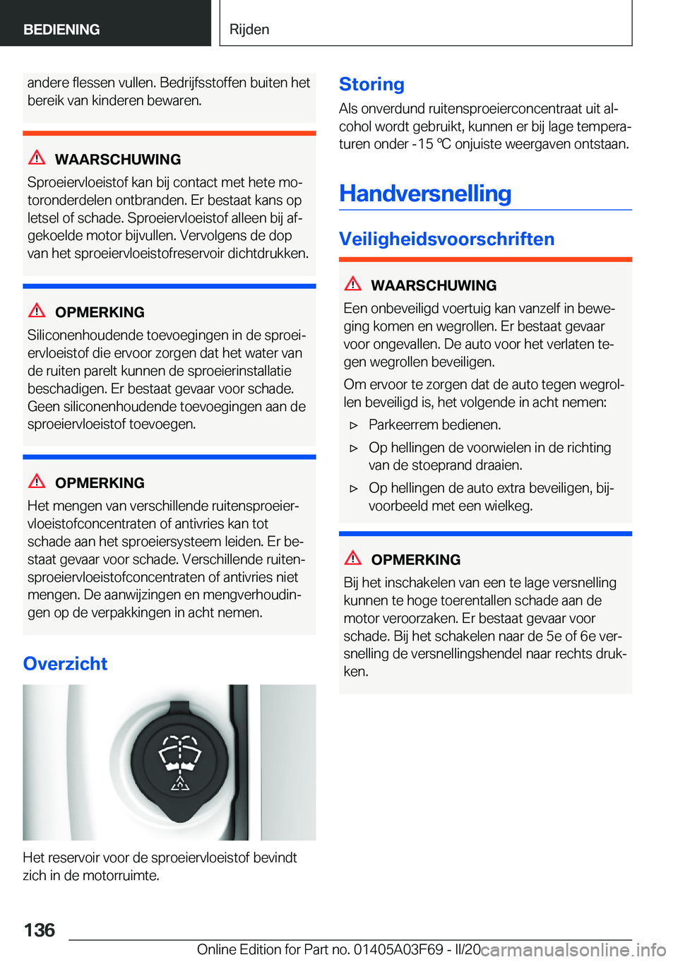 BMW 3 SERIES 2020  Instructieboekjes (in Dutch) �a�n�d�e�r�e��f�l�e�s�s�e�n��v�u�l�l�e�n�.��B�e�d�r�i�j�f�s�s�t�o�f�f�e�n��b�u�i�t�e�n��h�e�t
�b�e�r�e�i�k��v�a�n��k�i�n�d�e�r�e�n��b�e�w�a�r�e�n�.
�W�A�A�R�S�C�H�U�W�I�N�G
�S�p�r�o�e�i�e�r�v�