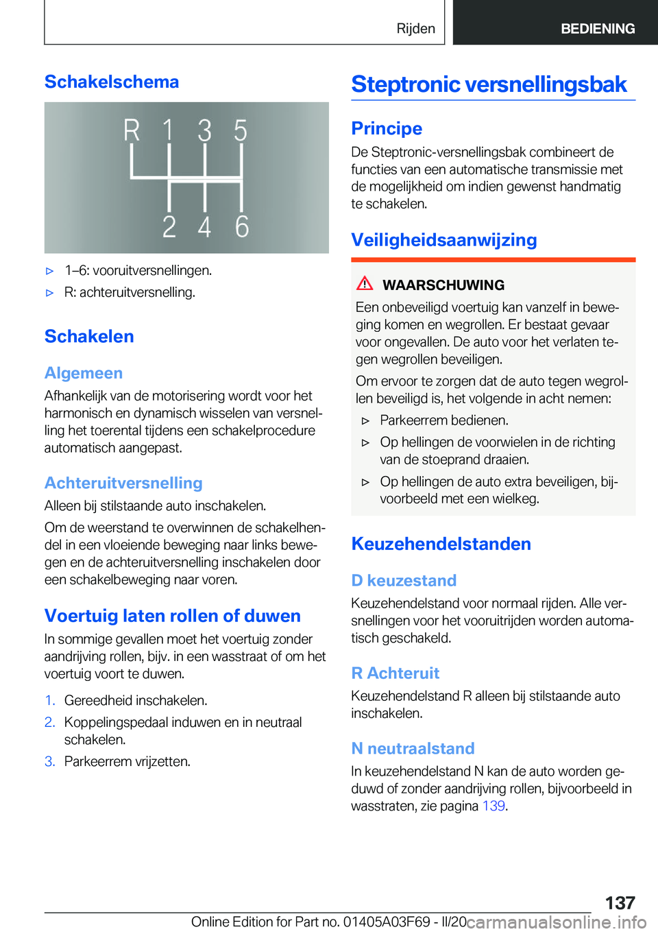 BMW 3 SERIES 2020  Instructieboekjes (in Dutch) �S�c�h�a�k�e�l�s�c�h�e�m�a'x�1m�6�:��v�o�o�r�u�i�t�v�e�r�s�n�e�l�l�i�n�g�e�n�.'x�R�:��a�c�h�t�e�r�u�i�t�v�e�r�s�n�e�l�l�i�n�g�.
�S�c�h�a�k�e�l�e�n
�A�l�g�e�m�e�e�n �A�f�h�a�n�k�e�l�i�j�k��