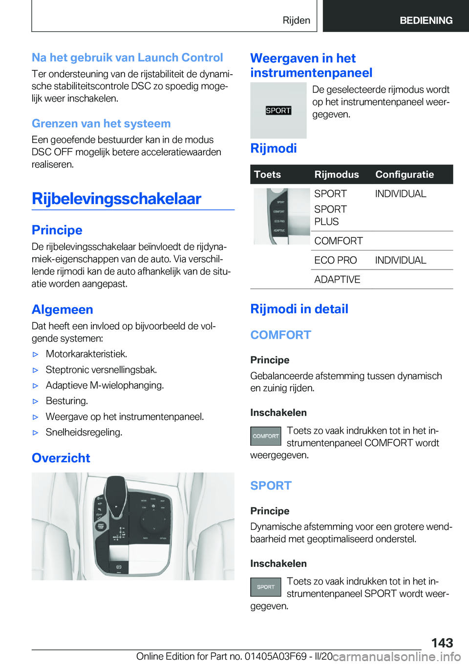 BMW 3 SERIES 2020  Instructieboekjes (in Dutch) �N�a��h�e�t��g�e�b�r�u�i�k��v�a�n��L�a�u�n�c�h��C�o�n�t�r�o�l�T�e�r��o�n�d�e�r�s�t�e�u�n�i�n�g��v�a�n��d�e��r�i�j�s�t�a�b�i�l�i�t�e�i�t��d�e��d�y�n�a�m�ij�s�c�h�e��s�t�a�b�i�l�i�t�e�i�t�s