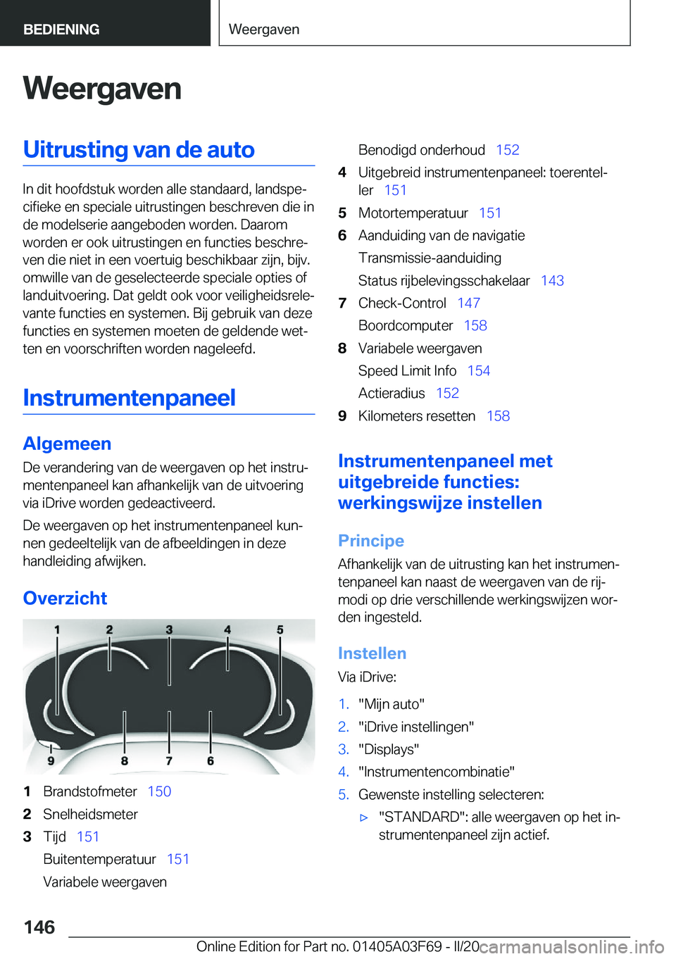 BMW 3 SERIES 2020  Instructieboekjes (in Dutch) �W�e�e�r�g�a�v�e�n�U�i�t�r�u�s�t�i�n�g��v�a�n��d�e��a�u�t�o
�I�n��d�i�t��h�o�o�f�d�s�t�u�k��w�o�r�d�e�n��a�l�l�e��s�t�a�n�d�a�a�r�d�,��l�a�n�d�s�p�ej�c�i�f�i�e�k�e��e�n��s�p�e�c�i�a�l�e��