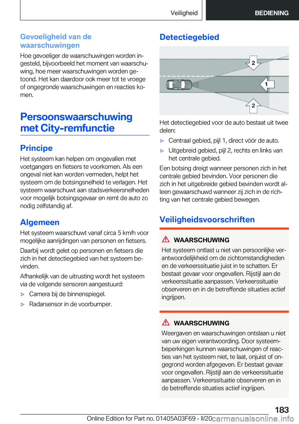BMW 3 SERIES 2020  Instructieboekjes (in Dutch) �G�e�v�o�e�l�i�g�h�e�i�d��v�a�n��d�e
�w�a�a�r�s�c�h�u�w�i�n�g�e�n
�H�o�e��g�e�v�o�e�l�i�g�e�r��d�e��w�a�a�r�s�c�h�u�w�i�n�g�e�n��w�o�r�d�e�n��i�nj
�g�e�s�t�e�l�d�,��b�i�j�v�o�o�r�b�e�e�l�d��