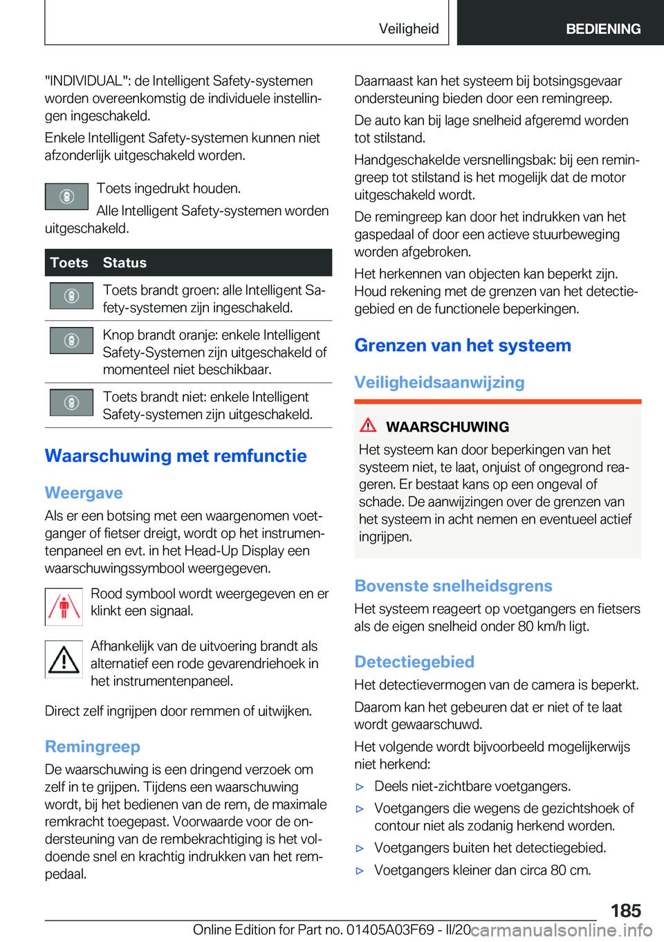 BMW 3 SERIES 2020  Instructieboekjes (in Dutch) ��I�N�D�I�V�I�D�U�A�L��:��d�e��I�n�t�e�l�l�i�g�e�n�t��S�a�f�e�t�y�-�s�y�s�t�e�m�e�n
�w�o�r�d�e�n��o�v�e�r�e�e�n�k�o�m�s�t�i�g��d�e��i�n�d�i�v�i�d�u�e�l�e��i�n�s�t�e�l�l�i�nj
�g�e�n��i�n�g�e