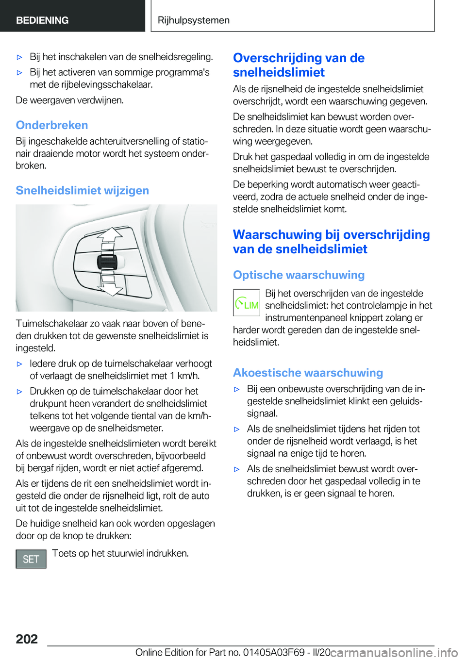 BMW 3 SERIES 2020  Instructieboekjes (in Dutch) 'x�B�i�j��h�e�t��i�n�s�c�h�a�k�e�l�e�n��v�a�n��d�e��s�n�e�l�h�e�i�d�s�r�e�g�e�l�i�n�g�.'x�B�i�j��h�e�t��a�c�t�i�v�e�r�e�n��v�a�n��s�o�m�m�i�g�e��p�r�o�g�r�a�m�m�a�'�s
�m�e�t��d�