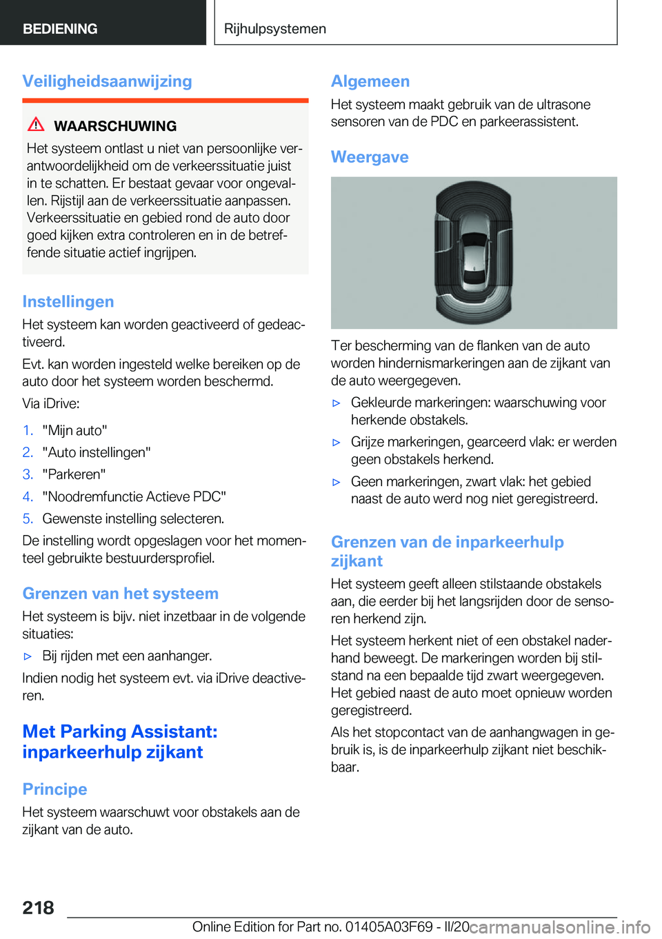 BMW 3 SERIES 2020  Instructieboekjes (in Dutch) �V�e�i�l�i�g�h�e�i�d�s�a�a�n�w�i�j�z�i�n�g
�W�A�A�R�S�C�H�U�W�I�N�G
�H�e�t��s�y�s�t�e�e�m��o�n�t�l�a�s�t��u��n�i�e�t��v�a�n��p�e�r�s�o�o�n�l�i�j�k�e��v�e�rj
�a�n�t�w�o�o�r�d�e�l�i�j�k�h�e�i�d�