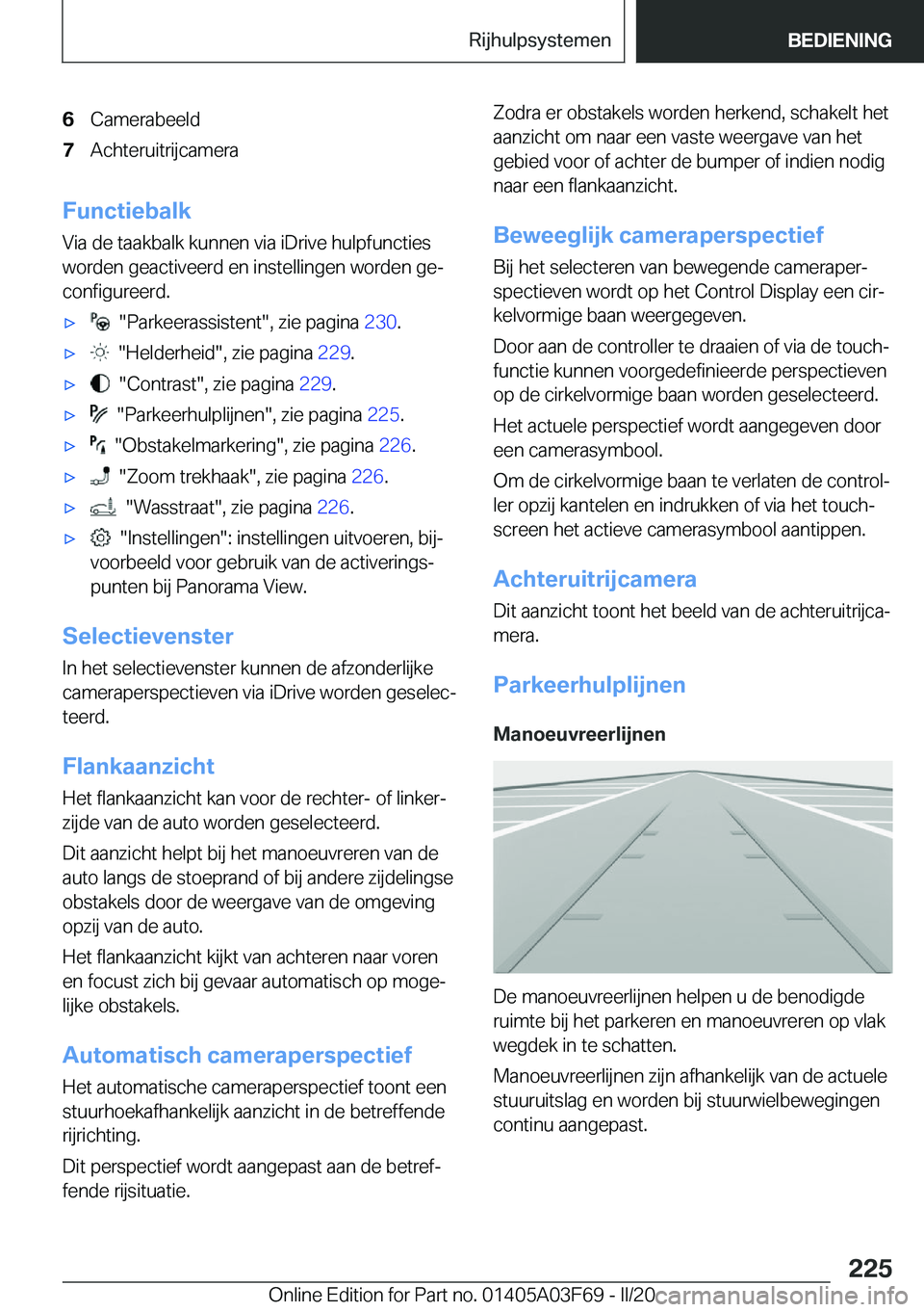 BMW 3 SERIES 2020  Instructieboekjes (in Dutch) �6�C�a�m�e�r�a�b�e�e�l�d�7�A�c�h�t�e�r�u�i�t�r�i�j�c�a�m�e�r�a
�F�u�n�c�t�i�e�b�a�l�k�V�i�a��d�e��t�a�a�k�b�a�l�k��k�u�n�n�e�n��v�i�a��i�D�r�i�v�e��h�u�l�p�f�u�n�c�t�i�e�s
�w�o�r�d�e�n��g�e�a�c