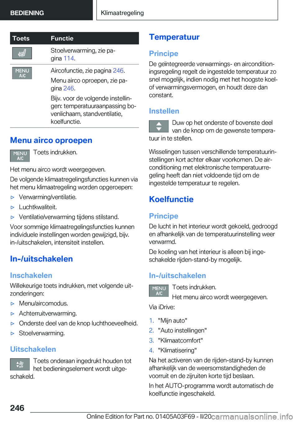 BMW 3 SERIES 2020  Instructieboekjes (in Dutch) �T�o�e�t�s�F�u�n�c�t�i�e�S�t�o�e�l�v�e�r�w�a�r�m�i�n�g�,��z�i�e��p�aj
�g�i�n�a� �1�1�4�.�A�i�r�c�o�f�u�n�c�t�i�e�,��z�i�e��p�a�g�i�n�a� �2�4�6�.
�M�e�n�u��a�i�r�c�o��o�p�r�o�e�p�e�n�,��z�i�e