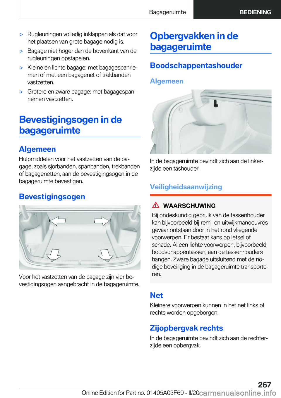 BMW 3 SERIES 2020  Instructieboekjes (in Dutch) 'x�R�u�g�l�e�u�n�i�n�g�e�n��v�o�l�l�e�d�i�g��i�n�k�l�a�p�p�e�n��a�l�s��d�a�t��v�o�o�r
�h�e�t��p�l�a�a�t�s�e�n��v�a�n��g�r�o�t�e��b�a�g�a�g�e��n�o�d�i�g��i�s�.'x�B�a�g�a�g�e��n�i�e�