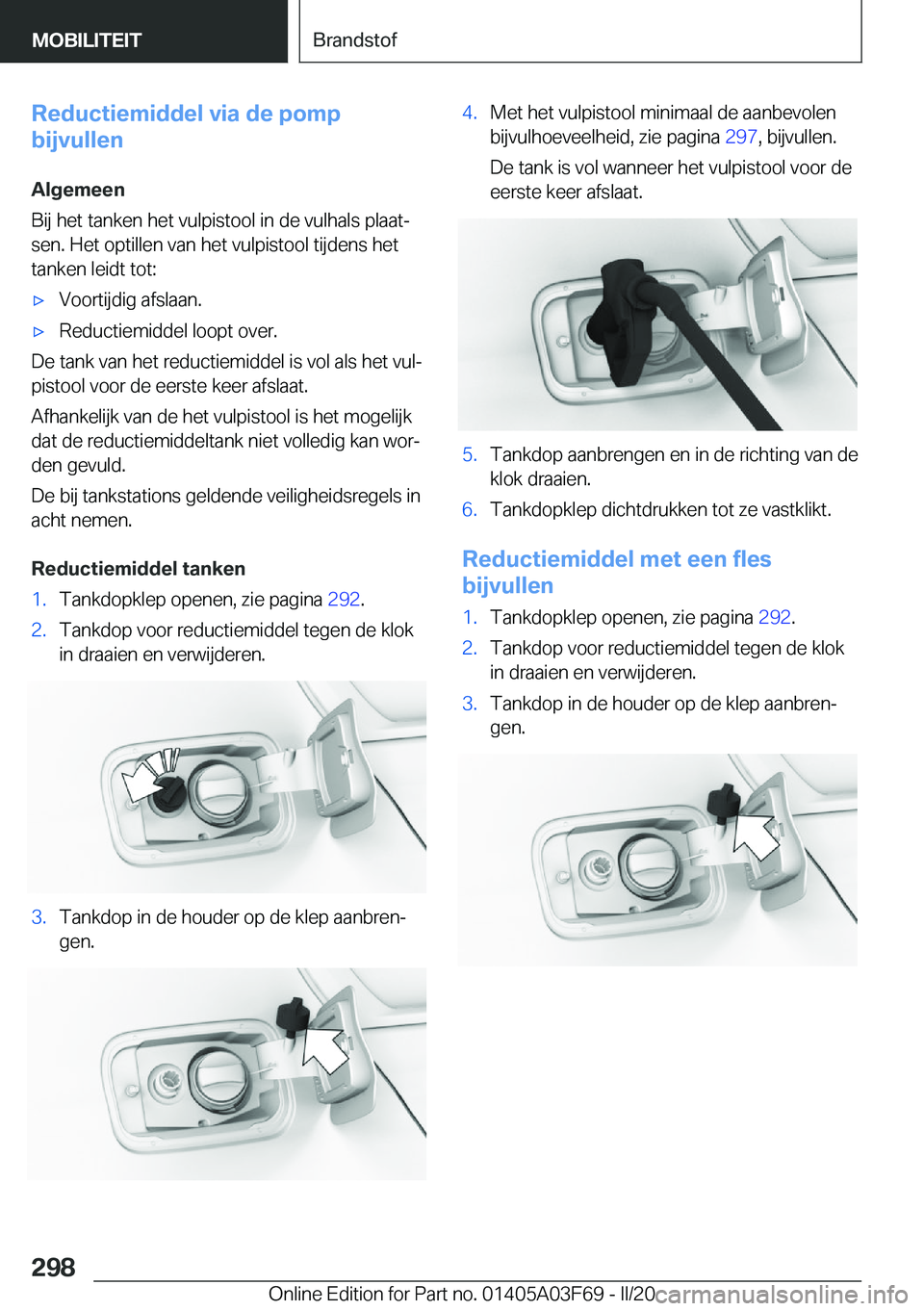 BMW 3 SERIES 2020  Instructieboekjes (in Dutch) �R�e�d�u�c�t�i�e�m�i�d�d�e�l��v�i�a��d�e��p�o�m�p
�b�i�j�v�u�l�l�e�n
�A�l�g�e�m�e�e�n
�B�i�j��h�e�t��t�a�n�k�e�n��h�e�t��v�u�l�p�i�s�t�o�o�l��i�n��d�e��v�u�l�h�a�l�s��p�l�a�a�tj �s�e�n�.�