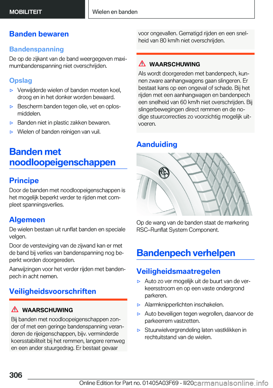 BMW 3 SERIES 2020  Instructieboekjes (in Dutch) �B�a�n�d�e�n��b�e�w�a�r�e�n�B�a�n�d�e�n�s�p�a�n�n�i�n�g
�D�e��o�p��d�e��z�i�j�k�a�n�t��v�a�n��d�e��b�a�n�d��w�e�e�r�g�e�g�e�v�e�n��m�a�x�ij
�m�u�m�b�a�n�d�e�n�s�p�a�n�n�i�n�g��n�i�e�t��o�v