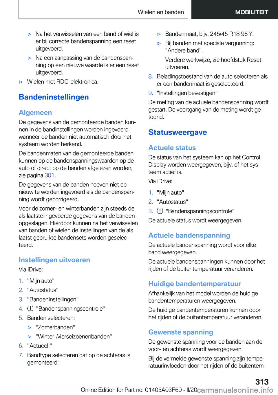 BMW 3 SERIES 2020  Instructieboekjes (in Dutch) 'x�N�a��h�e�t��v�e�r�w�i�s�s�e�l�e�n��v�a�n��e�e�n��b�a�n�d��o�f��w�i�e�l��i�s�e�r��b�i�j��c�o�r�r�e�c�t�e��b�a�n�d�e�n�s�p�a�n�n�i�n�g��e�e�n��r�e�s�e�t
�u�i�t�g�e�v�o�e�r�d�.'x�