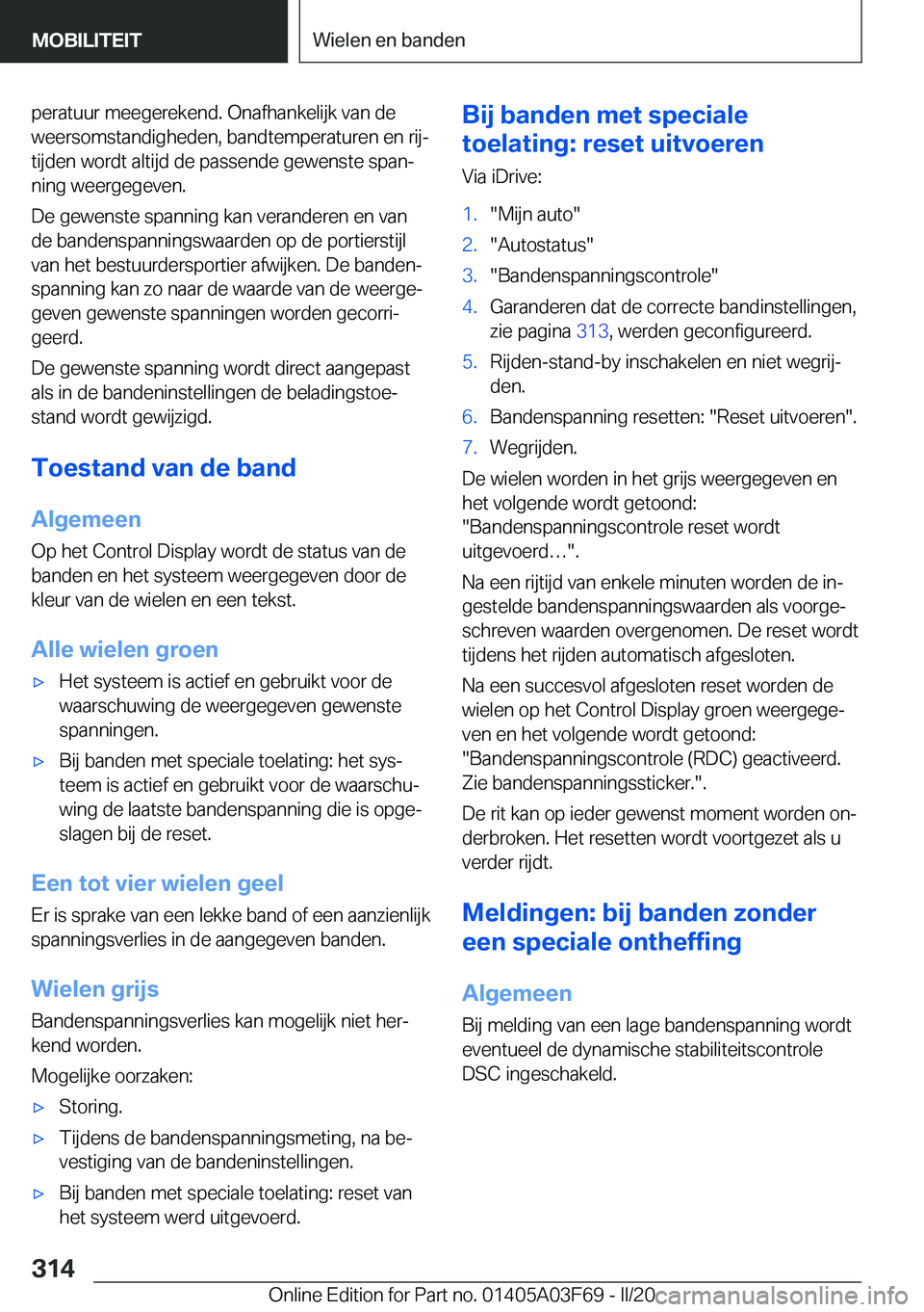 BMW 3 SERIES 2020  Instructieboekjes (in Dutch) �p�e�r�a�t�u�u�r��m�e�e�g�e�r�e�k�e�n�d�.��O�n�a�f�h�a�n�k�e�l�i�j�k��v�a�n��d�e
�w�e�e�r�s�o�m�s�t�a�n�d�i�g�h�e�d�e�n�,��b�a�n�d�t�e�m�p�e�r�a�t�u�r�e�n��e�n��r�i�jj
�t�i�j�d�e�n��w�o�r�d�t