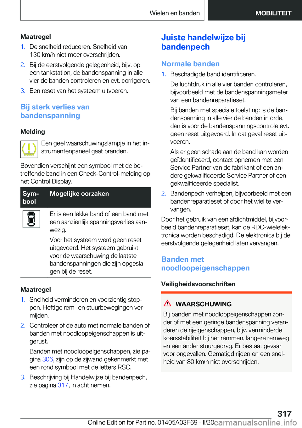 BMW 3 SERIES 2020  Instructieboekjes (in Dutch) �M�a�a�t�r�e�g�e�l�1�.�D�e��s�n�e�l�h�e�i�d��r�e�d�u�c�e�r�e�n�.��S�n�e�l�h�e�i�d��v�a�n�1�3�0��k�m�/�h��n�i�e�t��m�e�e�r��o�v�e�r�s�c�h�r�i�j�d�e�n�.�2�.�B�i�j��d�e��e�e�r�s�t�v�o�l�g�e�n�d