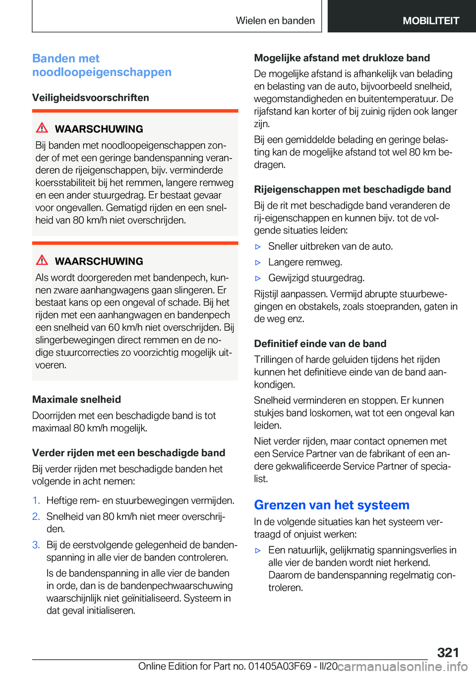 BMW 3 SERIES 2020  Instructieboekjes (in Dutch) �B�a�n�d�e�n��m�e�t
�n�o�o�d�l�o�o�p�e�i�g�e�n�s�c�h�a�p�p�e�n
�V�e�i�l�i�g�h�e�i�d�s�v�o�o�r�s�c�h�r�i�f�t�e�n
�W�A�A�R�S�C�H�U�W�I�N�G
�B�i�j��b�a�n�d�e�n��m�e�t��n�o�o�d�l�o�o�p�e�i�g�e�n�s�c�h