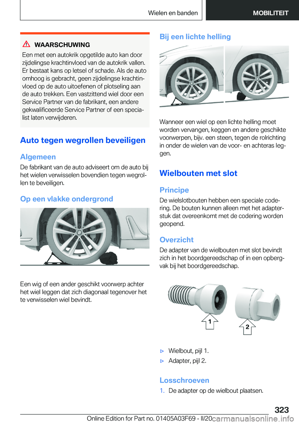 BMW 3 SERIES 2020  Instructieboekjes (in Dutch) �W�A�A�R�S�C�H�U�W�I�N�G
�E�e�n��m�e�t��e�e�n��a�u�t�o�k�r�i�k��o�p�g�e�t�i�l�d�e��a�u�t�o��k�a�n��d�o�o�r
�z�i�j�d�e�l�i�n�g�s�e��k�r�a�c�h�t�i�n�v�l�o�e�d��v�a�n��d�e��a�u�t�o�k�r�i�k��v