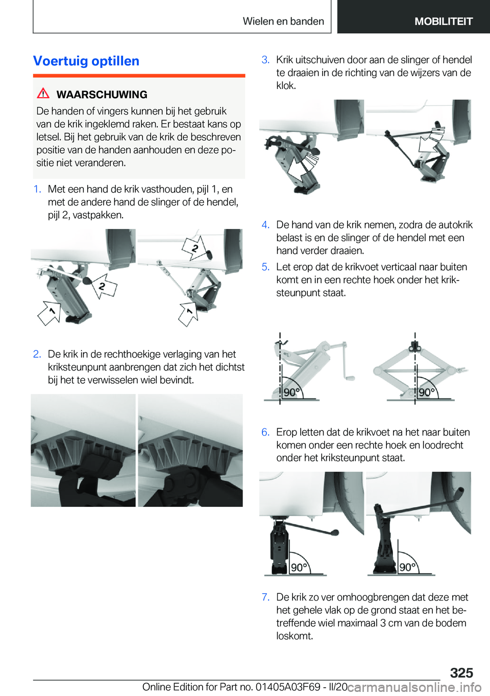 BMW 3 SERIES 2020  Instructieboekjes (in Dutch) �V�o�e�r�t�u�i�g��o�p�t�i�l�l�e�n
�W�A�A�R�S�C�H�U�W�I�N�G
�D�e��h�a�n�d�e�n��o�f��v�i�n�g�e�r�s��k�u�n�n�e�n��b�i�j��h�e�t��g�e�b�r�u�i�k
�v�a�n��d�e��k�r�i�k��i�n�g�e�k�l�e�m�d��r�a�k�e�