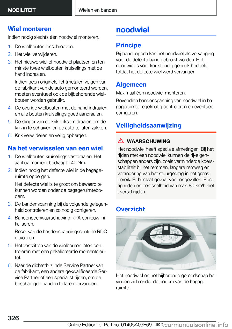 BMW 3 SERIES 2020  Instructieboekjes (in Dutch) �W�i�e�l��m�o�n�t�e�r�e�n
�I�n�d�i�e�n��n�o�d�i�g��s�l�e�c�h�t�s��