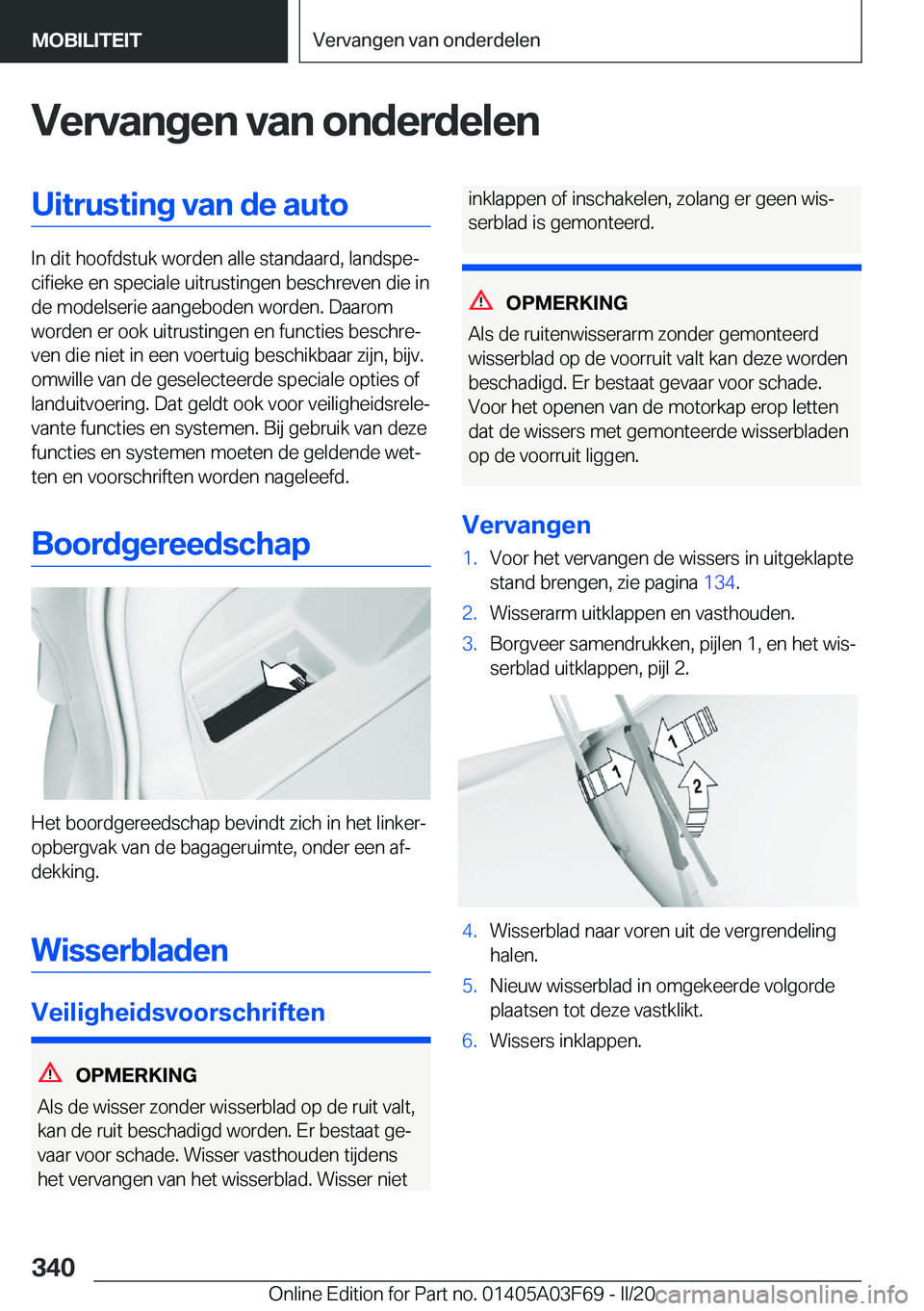 BMW 3 SERIES 2020  Instructieboekjes (in Dutch) �V�e�r�v�a�n�g�e�n��v�a�n��o�n�d�e�r�d�e�l�e�n�U�i�t�r�u�s�t�i�n�g��v�a�n��d�e��a�u�t�o
�I�n��d�i�t��h�o�o�f�d�s�t�u�k��w�o�r�d�e�n��a�l�l�e��s�t�a�n�d�a�a�r�d�,��l�a�n�d�s�p�ej�c�i�f�i�e�