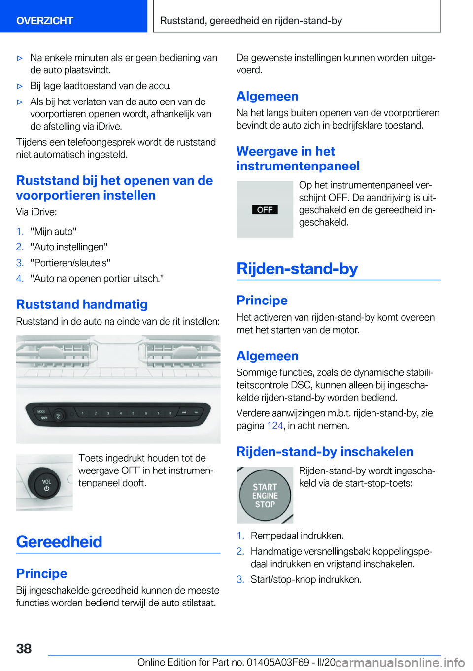 BMW 3 SERIES 2020  Instructieboekjes (in Dutch) 'x�N�a��e�n�k�e�l�e��m�i�n�u�t�e�n��a�l�s��e�r��g�e�e�n��b�e�d�i�e�n�i�n�g��v�a�n�d�e��a�u�t�o��p�l�a�a�t�s�v�i�n�d�t�.'x�B�i�j��l�a�g�e��l�a�a�d�t�o�e�s�t�a�n�d��v�a�n��d�e��a�c
