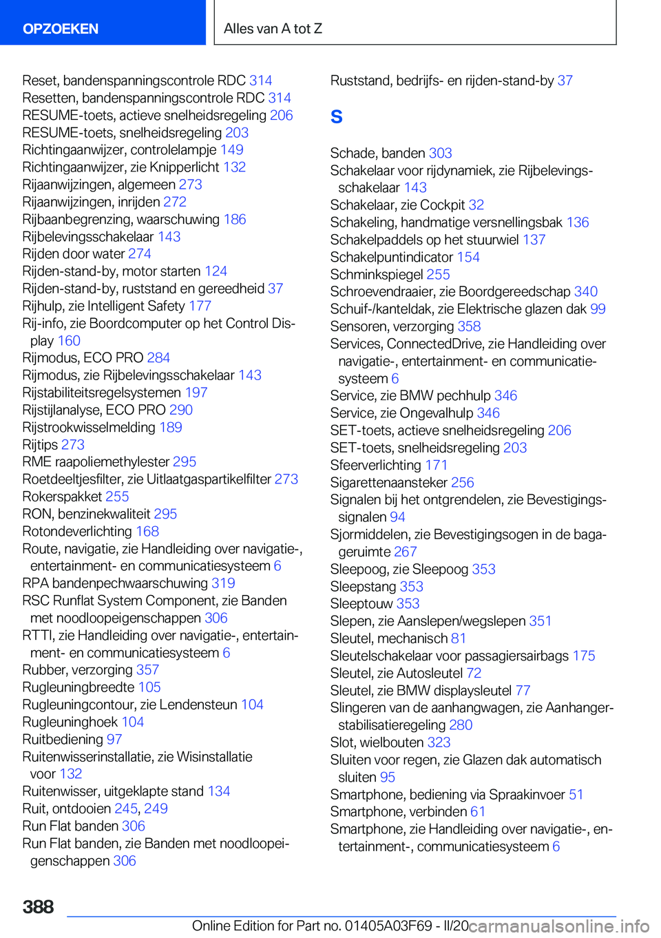 BMW 3 SERIES 2020  Instructieboekjes (in Dutch) �R�e�s�e�t�,��b�a�n�d�e�n�s�p�a�n�n�i�n�g�s�c�o�n�t�r�o�l�e��R�D�C��3�1�4�
�R�e�s�e�t�t�e�n�,��b�a�n�d�e�n�s�p�a�n�n�i�n�g�s�c�o�n�t�r�o�l�e��R�D�C� �3�1�4�
�R�E�S�U�M�E�-�t�o�e�t�s�,��a�c�t�