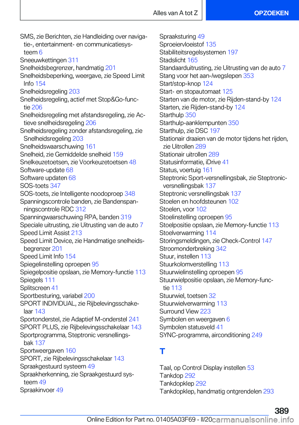 BMW 3 SERIES 2020  Instructieboekjes (in Dutch) �S�M�S�,��z�i�e��B�e�r�i�c�h�t�e�n�,��z�i�e��H�a�n�d�l�e�i�d�i�n�g��o�v�e�r��n�a�v�i�g�aj�t�i�e�-�,��e�n�t�e�r�t�a�i�n�m�e�n�t�-��e�n��c�o�m�m�u�n�i�c�a�t�i�e�s�y�sj
�t�e�e�m� �6�
�S�n�e�