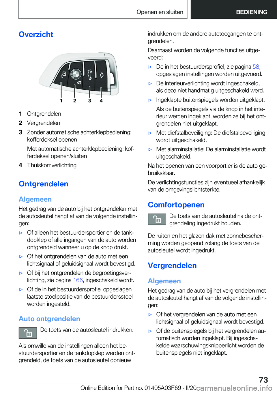 BMW 3 SERIES 2020  Instructieboekjes (in Dutch) �O�v�e�r�z�i�c�h�t�1�O�n�t�g�r�e�n�d�e�l�e�n�2�V�e�r�g�r�e�n�d�e�l�e�n�3�Z�o�n�d�e�r��a�u�t�o�m�a�t�i�s�c�h�e��a�c�h�t�e�r�k�l�e�p�b�e�d�i�e�n�i�n�g�:�k�o�f�f�e�r�d�e�k�s�e�l��o�p�e�n�e�n
�M�e�t��