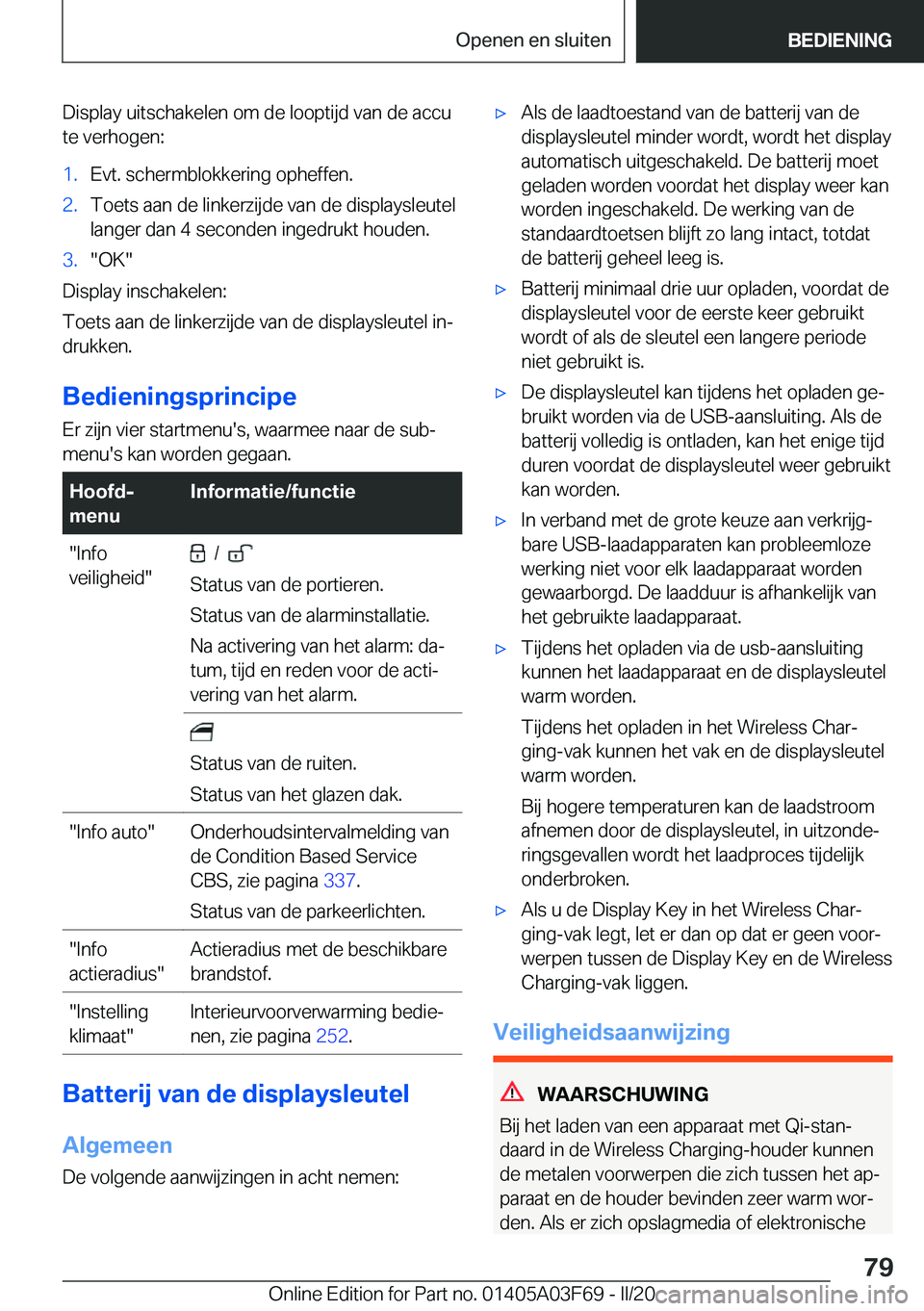 BMW 3 SERIES 2020  Instructieboekjes (in Dutch) �D�i�s�p�l�a�y��u�i�t�s�c�h�a�k�e�l�e�n��o�m��d�e��l�o�o�p�t�i�j�d��v�a�n��d�e��a�c�c�u�t�e��v�e�r�h�o�g�e�n�:�1�.�E�v�t�.��s�c�h�e�r�m�b�l�o�k�k�e�r�i�n�g��o�p�h�e�f�f�e�n�.�2�.�T�o�e�t�s�