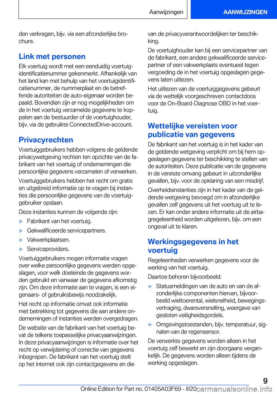 BMW 3 SERIES 2020  Instructieboekjes (in Dutch) �d�e�n��v�e�r�k�r�e�g�e�n�,��b�i�j�v�.��v�i�a��e�e�n��a�f�z�o�n�d�e�r�l�i�j�k�e��b�r�oj
�c�h�u�r�e�.
�L�i�n�k��m�e�t��p�e�r�s�o�n�e�n�E�l�k��v�o�e�r�t�u�i�g��w�o�r�d�t��m�e�t��e�e�n��e�e