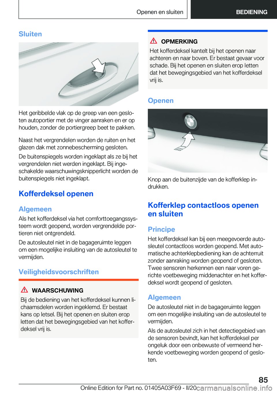 BMW 3 SERIES 2020  Instructieboekjes (in Dutch) �S�l�u�i�t�e�n
�H�e�t��g�e�r�i�b�b�e�l�d�e��v�l�a�k��o�p��d�e��g�r�e�e�p��v�a�n��e�e�n��g�e�s�l�oj
�t�e�n��a�u�t�o�p�o�r�t�i�e�r��m�e�t��d�e��v�i�n�g�e�r��a�a�n�r�a�k�e�n��e�n��e�r��o